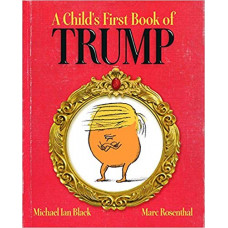 A Child's First Book of Trump